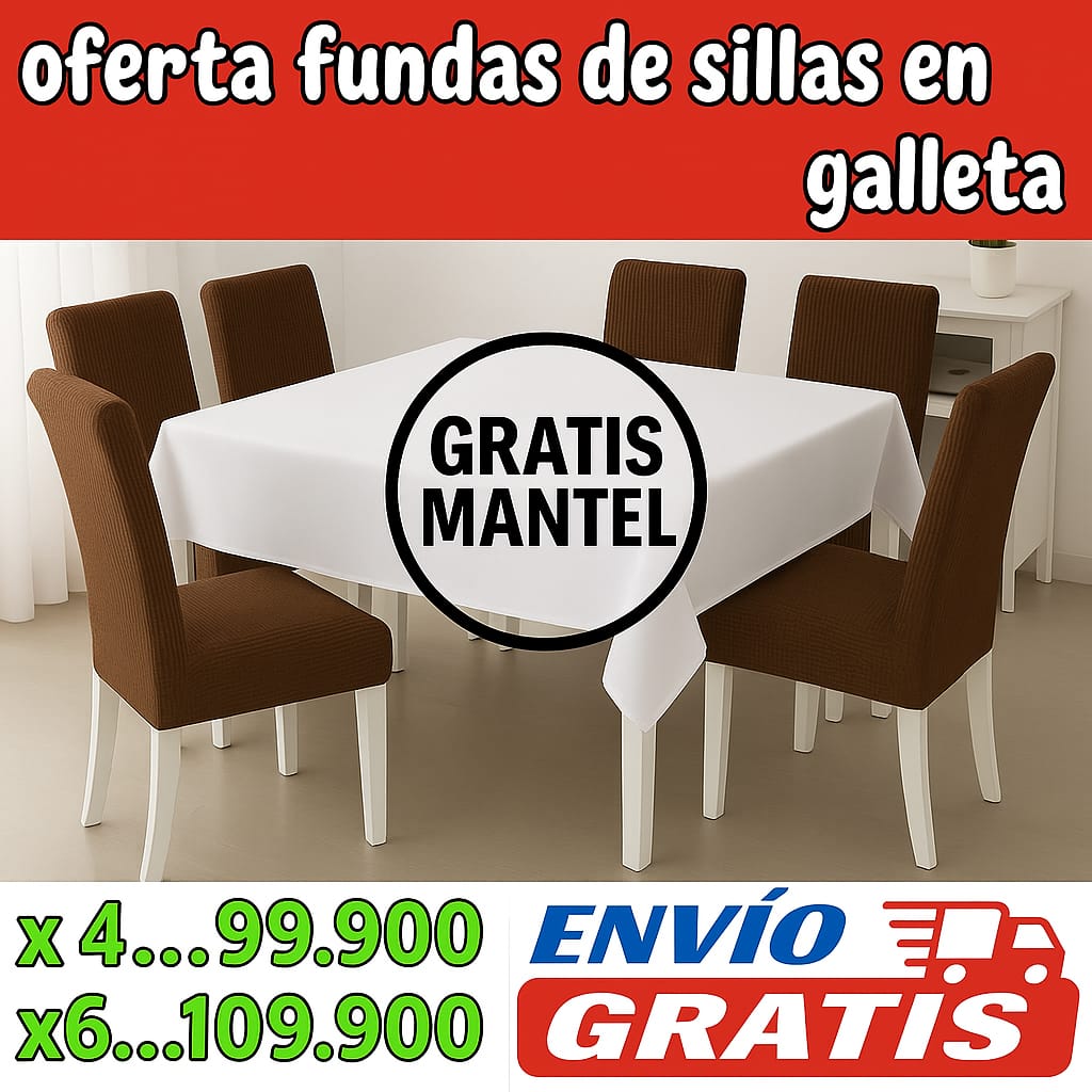 !Oferta imperdible! fundas para sillas en Tela Galleta GRATIS MANTEL